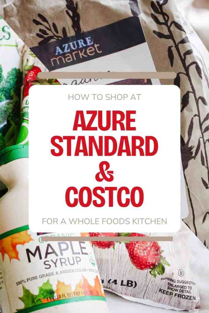 Azure Standard and Costco